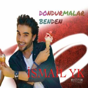 دانلود آهنگ Ismail YK Dondurmalar Benden