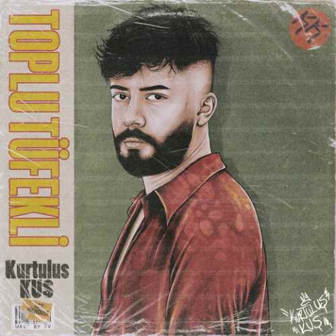 دانلود آهنگ Kurtuluş Kuş Toplu Tüfekli