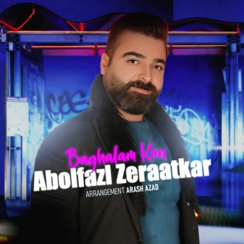دانلود آهنگ ابوالفضل زراعتکار بغلم کن