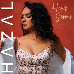 دانلود آهنگ Hazal Hesap Sorma