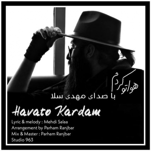 دانلود آهنگ مهدی سلا هواتو کردم
