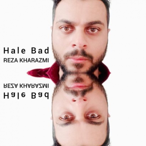 دانلود آهنگ رضا خوارزمی حال بد