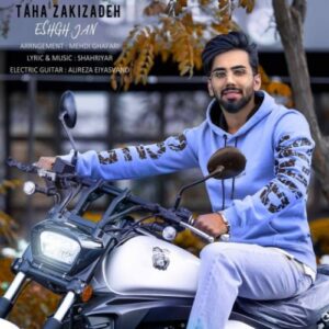دانلود آهنگ طاها زکی زاده عشق جان