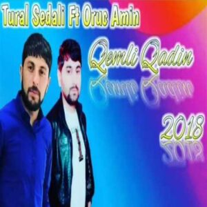دانلود آهنگ تورال صدالی Qemli Qadın دانلود آهنگ تورال صدالی Qemli Qadın