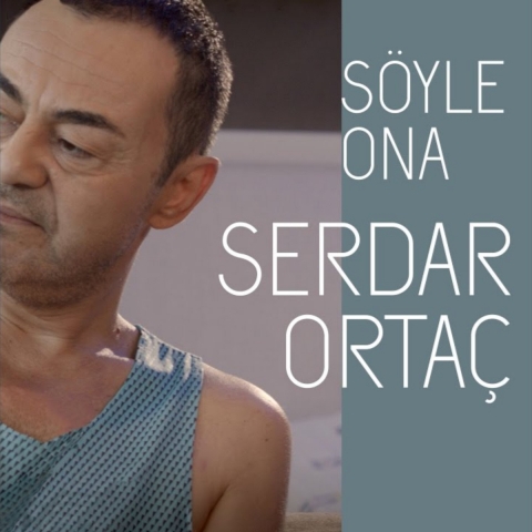 دانلود آهنگ Serdar Ortaç Söyle Ona دانلود آهنگ Serdar Ortaç Söyle Ona