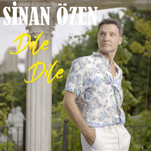 دانلود آهنگ Sinan Özen Dile Dile دانلود آهنگ Sinan Özen Dile Dile