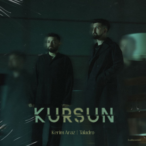 دانلود آهنگ Kerim Araz & Taladro Kurşun دانلود آهنگ Kerim Araz & Taladro Kurşun