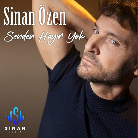 دانلود آهنگ Sinan Özen Senden Hayır Yok