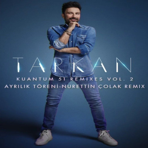 دانلود آلبوم Tarkan KUANTUM 51 Remixes (Vol.2)