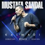 دانلود آهنگ Mustafa Sandal Kalmadi (Remix)