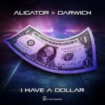 دانلود آهنگ DJ Aligator I Have A Dollar