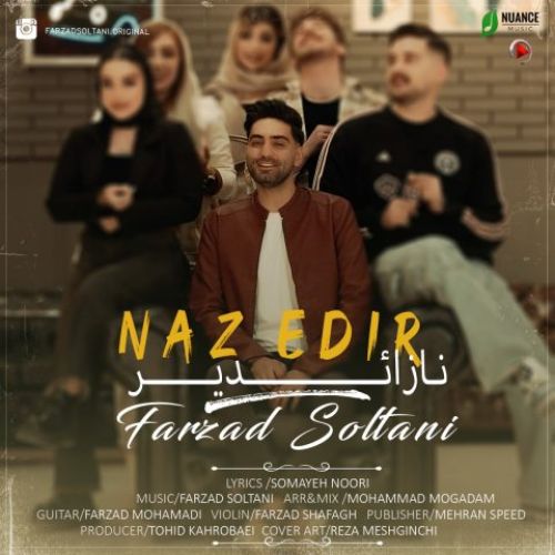 دانلود اهنگ فرزاد سلطانی ناز ائدیر
