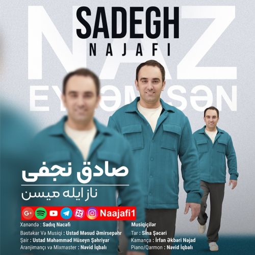 دانلود اهنگ صادق نجفی ناز ایله میسن