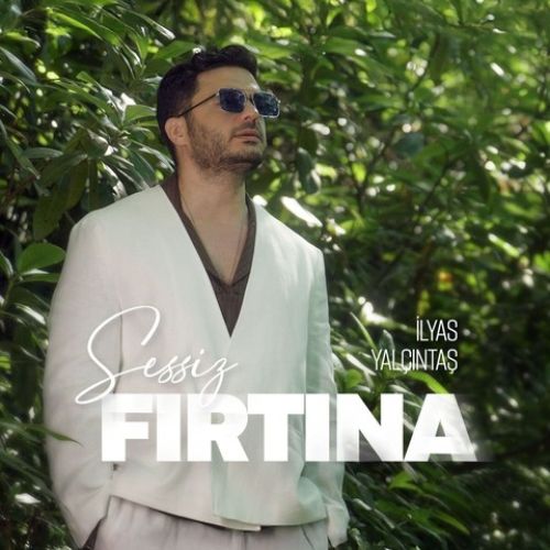 دانلود اهنگ الیاس یالچینتاش سسیز فیرتینا