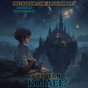 دانلود آهنگ ارسلان کجایی